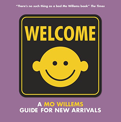 Welcome: A Mo Willems Guide for New Arrivals von Penguin